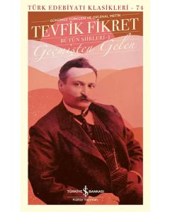 Geçmişten Gelen - Bütün Şiirleri 1