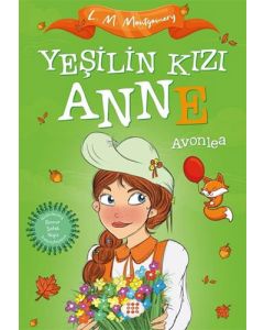 Yeşilin Kızı Anne 2 - Avonlea
