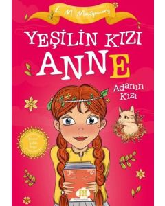 Yeşilin Kızı Anne 3 - Adanın Kızı (Çocuklar İçin)