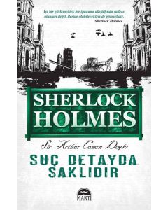 Sherlock Holmes - Suç Detayda Saklıdır