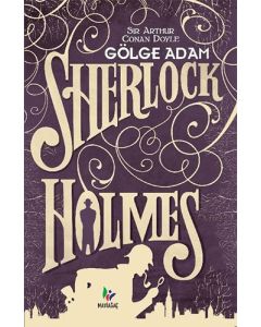 Sherlock Holmes - Gölge Adam