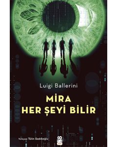 Mira Her Şeyi Bilir