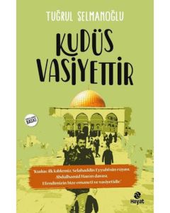Kudüs Vasiyettir