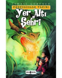 Korkusuzlar Takımı - Yer Altı Şehri 