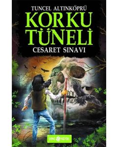 Korku Tüneli 6 - Cesaret Sınavı