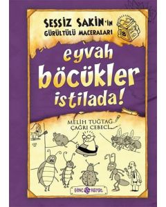 Sessiz Sakin'in Gürültülü Maceraları 8 - Eyvah Böcükler İstilada!
