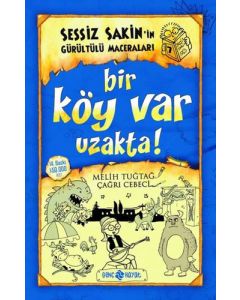 Sessiz Sakin'in Gürültülü Maceraları 7 - Bir Köy Var Uzakta!