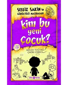 Sessiz Sakin'in Gürültülü Maceraları 4 - Kim Bu Yeni Çocuk?