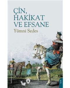 Çin, Hakikat Ve Efsane