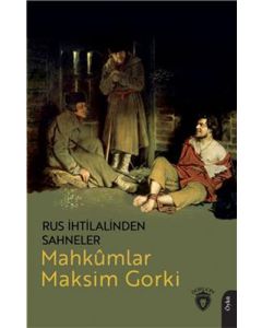 Rus İhtilalinden Sahneler - Mahkûmlar