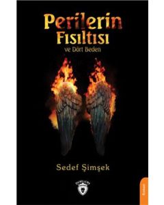 Perilerin Fısıltısı Ve Dört Beden