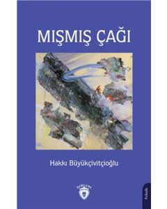 Mışmış Çağı