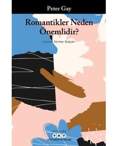 Romantikler Neden Önemlidir?