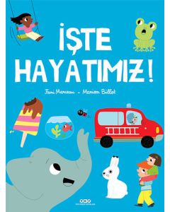 İşte Hayatımız!