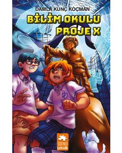 Bilim Okulu - Proje X