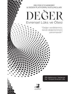 Değer - Evrensel Lüks ve Ötesi