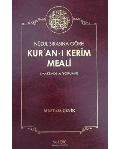Nüzul Sırasına Göre Kur'an-ı Kerim Meali (Ciltli)