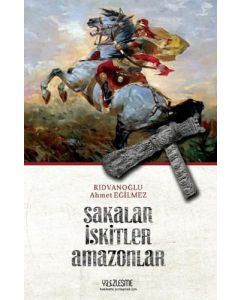 Sakalar İskitler Amazonlar