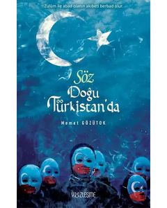 Söz Doğu Türkistan’da