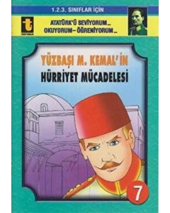 Yüzbaşı M. Kemal'in Hürriyet Mücadelesi (Eğik El Yazısı)