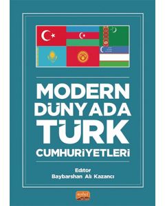 Modern Dünyada Türk Cumhuriyetleri