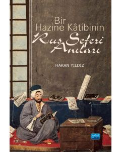 Bir Hazine Kâtibinin Rus Seferi Anıları