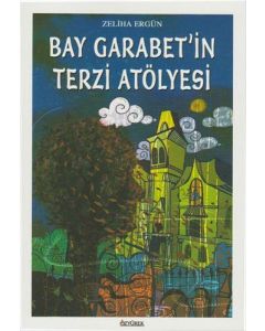 Bay Garabet'in Terzi Atölyesi