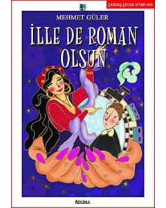 İlle de Roman Olsun