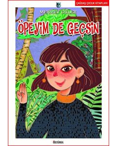 Öpeyim de Geçsin