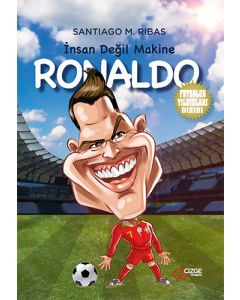 İnsan Değil Makine – Ronaldo