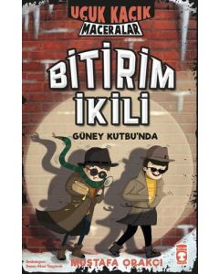 Uçuk Kaçık Maceralar - Bitirim İkili Güney Kutbu'nda
