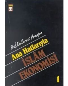 Ana Hatlarıyla İslam Ekonomisi 1