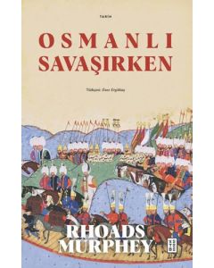 Osmanlı Savaşırken