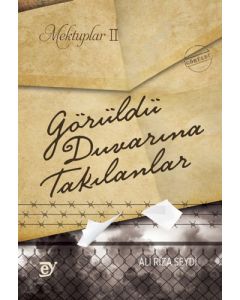 Mektuplar II - Görüldü Duvarına Takılanlar