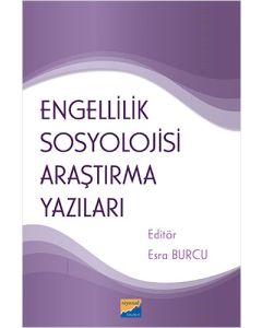 Engellilik Sosyolojisi Araştırma Yazıları