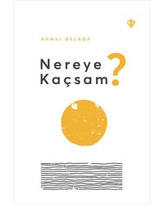 Nereye Kaçsam?