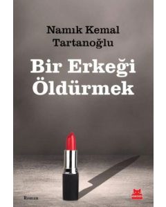 Bir Erkeği Öldürmek