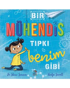 Bir Mühendis Tıpkı Benim Gibi