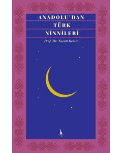 Anadoludan Türk Ninnileri
