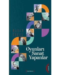 Oyunları Sanat Yapanlar (Ciltli)