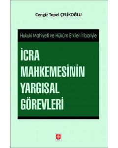İcra Mahkemesinin Yargısal Görevleri