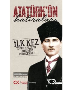 Atatürk’ün Hatıraları