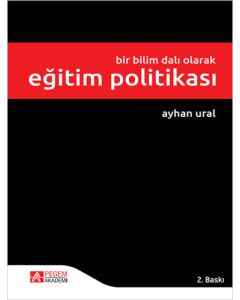 Bir Bilim Dalı Olarak Eğitim Politikası