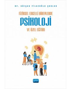 Fiziksel Engelli Bireylerde Psikoloji ve Özel Eğitim