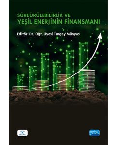 Sürdürülebilirlik ve Yeşil Enerjinin Finansmanı