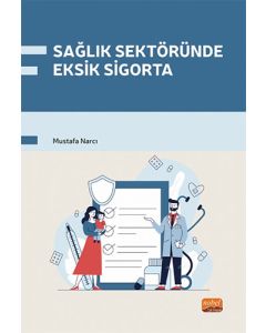 Sağlık Sektöründe Eksik Sigorta