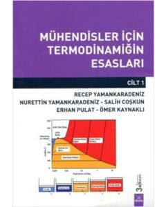 Mühendisler İçin Termodinamiğin Esasları Cilt-1
