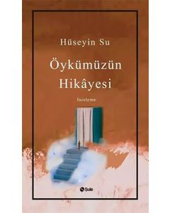 Öykümüzün Hikayesi