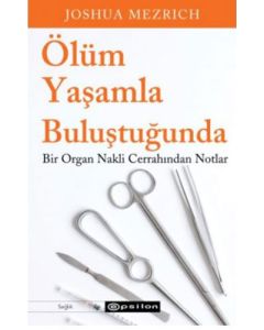 Ölüm Yaşamla Buluştuğunda