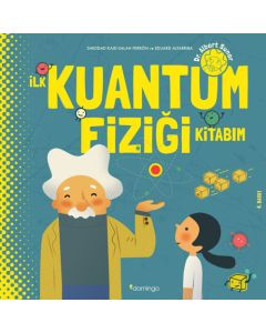 İlk Kuantum Fiziği Kitabım (Ciltli)